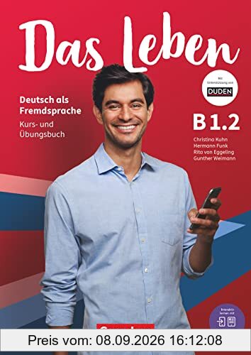 Das Leben - Deutsch als Fremdsprache - Allgemeine Ausgabe - B1: Teilband 2: Kurs- und Übungsbuch - Inkl. E-Book und PagePlayer-App