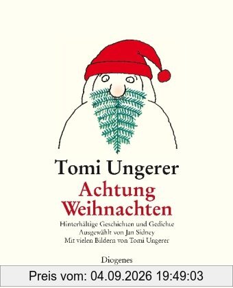 Achtung Weihnachten: Hinterhältige Geschichten und Gedichte