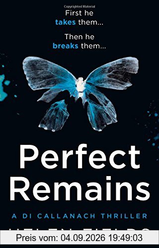Perfect Remains (A DI Callanach Thriller)