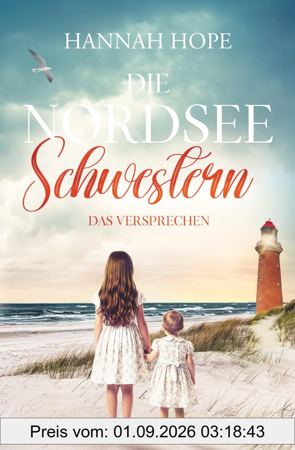 Die Nordseeschwestern: Das Versprechen
