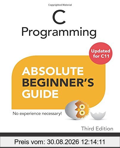 C Programming Absolute Beginner's Guide (Absolute Beginner's Guides (Que))