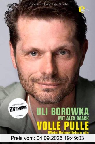 Uli Borowka (Bundle: Buch + E-Book): Volle Pulle. Mein Doppelleben als Fußballprofi und Alkoholiker