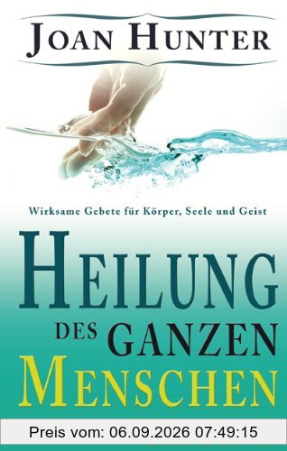 Heilung des ganzen Menschen