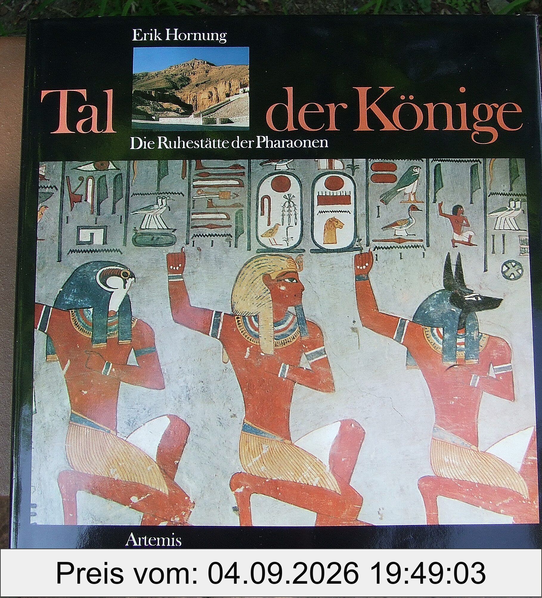 Tal der Könige: Die Ruhestätte der Pharaonen