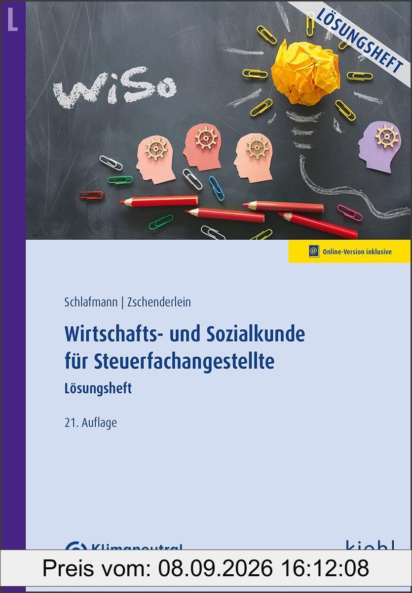 Wirtschafts- und Sozialkunde für Steuerfachangestellte - Lösungsheft