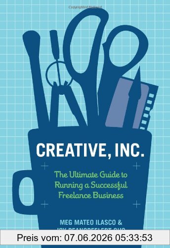 Mateo Ilasco Creative, Inc, The Ultimate Guide To Running A Successful Freelance Business