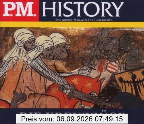 Die Kreuzzüge. 3 CDs (P.M. History)