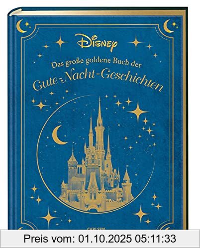 Disney: Das große goldene Buch der Gute-Nacht-Geschichten: Zauberhaftes Vorlesebuch für die ganze Familie (Die großen goldenen Bücher von Disney)