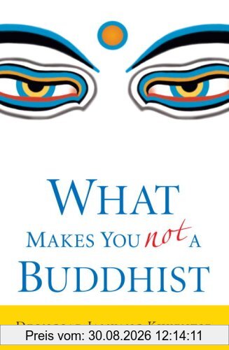 What Makes You Not a Buddhist