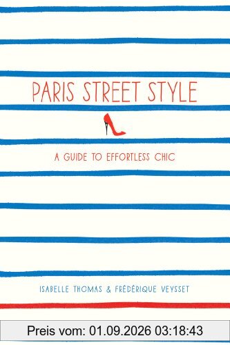 Paris Street Style: A Guide to Effortless Chic