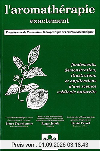 L'Aromathérapie exactement