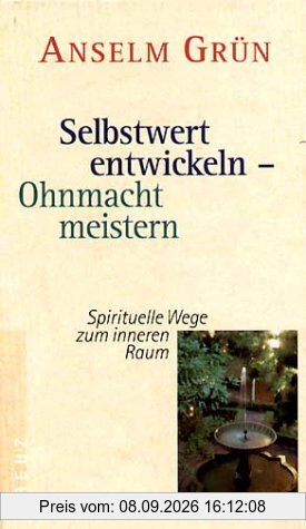 Selbstwert entwickeln, Ohnmacht meistern