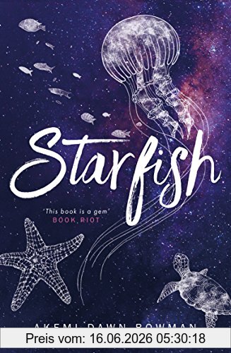 Bowman, Akemi Dawn Starfish