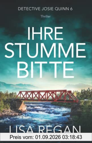 Ihre stumme Bitte: Thriller