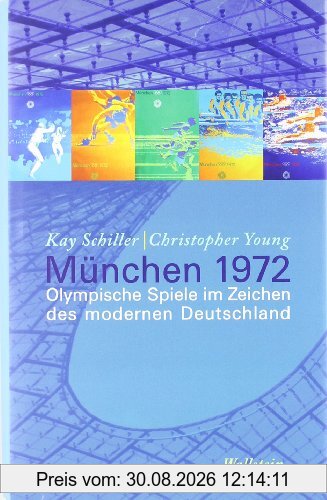 München 1972: Olympische Spiele im Zeichen des modernen Deutschland