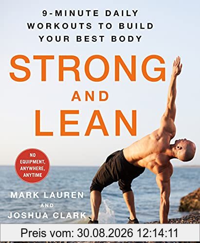 Strong and Lean: 9-minute Daily Workouts to Build Your Best Body: No Equipment, Anywhere, Anytime