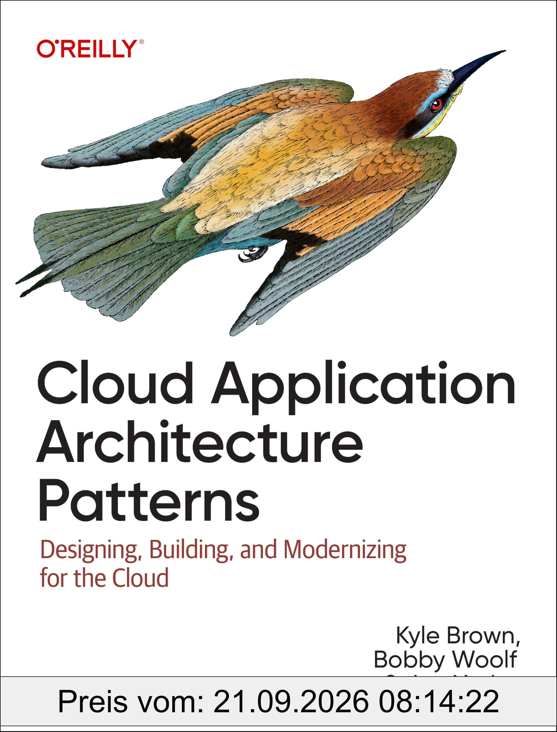 Cloud Application Architecture Patterns: Designing, Building, and Modernizing for the Cloud