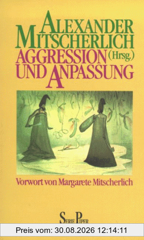 Aggression und Anpassung.