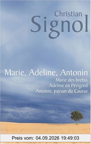 Marie, Adeline, Antonin