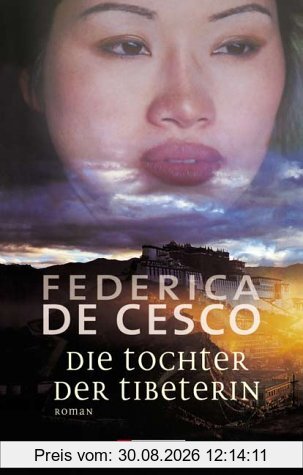 Die Tochter der Tibeterin: Roman