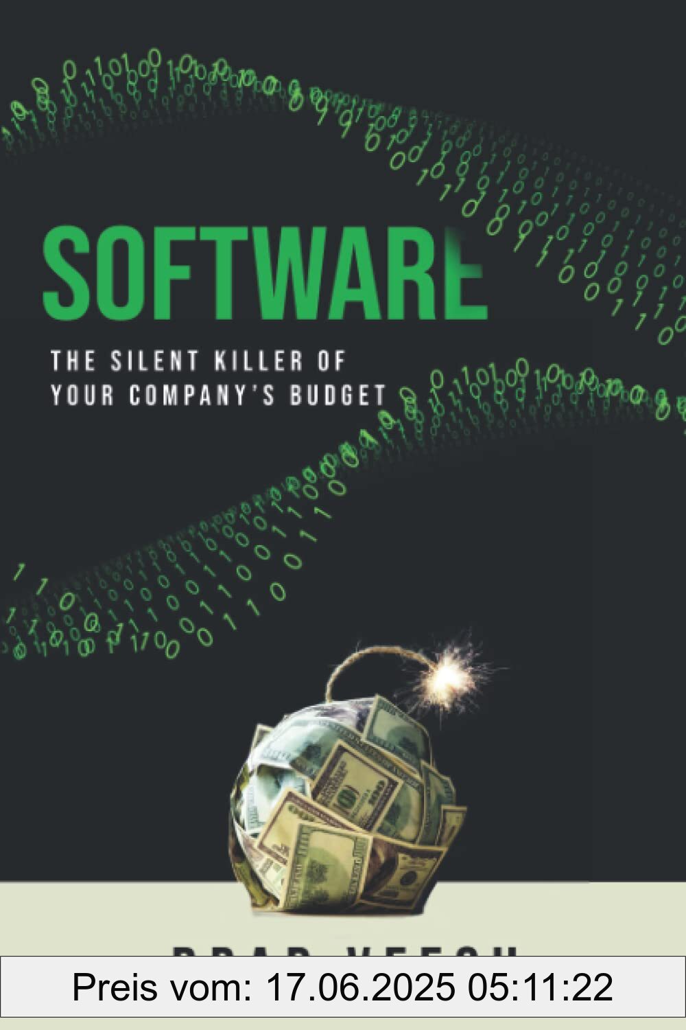 Binding : paperback, Label : Software : The Silent Killer of your Company’s Budget : How to negotiate and manage your software portfolio without getting taken advantage of by your suppliers., medium : paperback, numberOfPages : 236, publicationDate : 2021-12-13, releaseDate : 2021-12-13, languages : english, ISBN : 0578331470