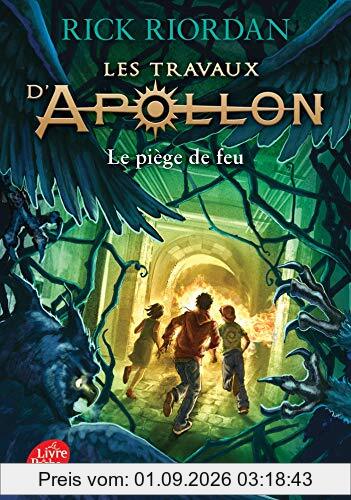 Les travaux d'Apollon. Vol. 3. Le piège de feu