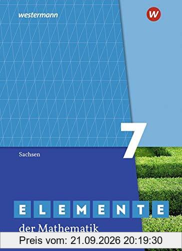 Elemente der Mathematik SI / Elemente der Mathematik SI - Ausgabe 2019 für Sachsen: Ausgabe 2019 für Sachsen / Schülerband 7: Sekundarstufe …