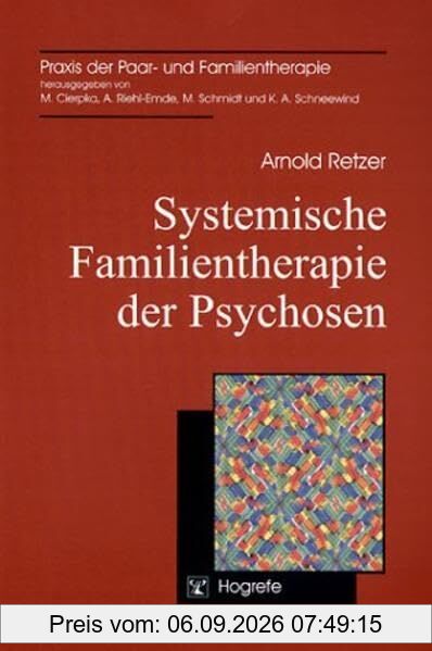 Systemische Familientherapie der Psychosen