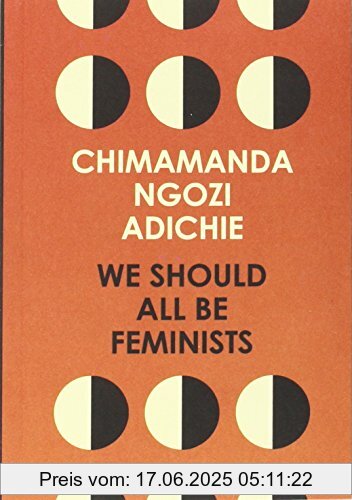 Binding : Taschenbuch, Label : Harpercollins Publishers, Publisher : Harpercollins Publishers, NumberOfItems : 1, medium : Taschenbuch, numberOfPages : 64, publicationDate : 2014-10-09, authors : Chimamanda Ngozi Adichie, languages : english, ISBN : 0008115273