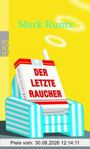 Der letzte Raucher