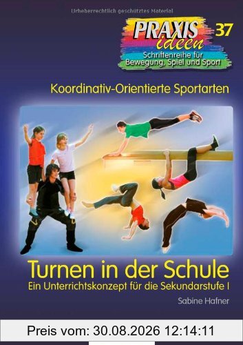 Turnen in der Schule: Ein Unterrichtskonzept für die Sekundarstufe I