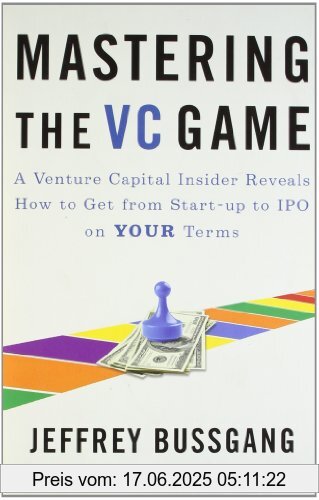 Binding : Taschenbuch, Label : Portfolio Trade, Publisher : Portfolio Trade, NumberOfItems : 1, medium : Taschenbuch, numberOfPages : 256, publicationDate : 2011-09-27, releaseDate : 2011-09-27, authors : Jeffrey Bussgang, languages : english, ISBN : 1591844444
