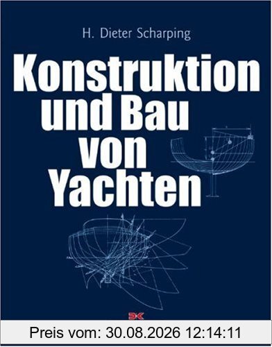 Konstruktion und Bau von Yachten