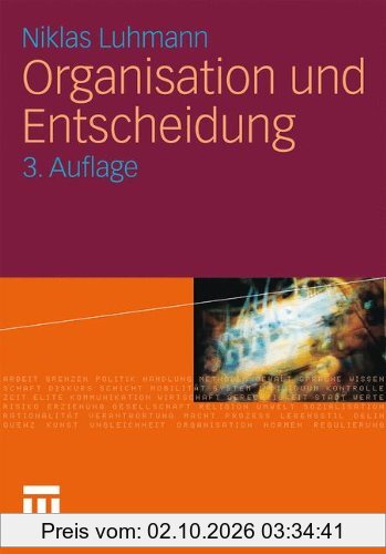 Organisation und Entscheidung (Rheinisch-Westfälische Akademie der Wissenschaften)
