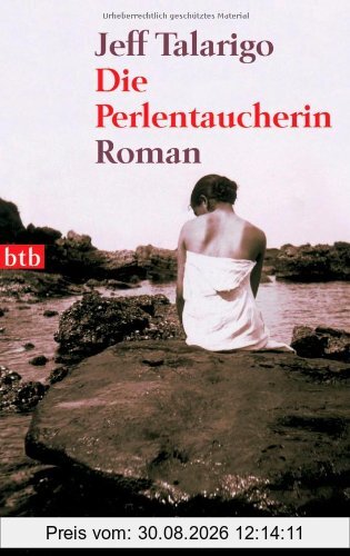 Die Perlentaucherin: Roman