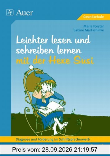 Diagnose und Förderung im Schriftspracherwerb, neue Rechtschreibung, 2 Bde., Bd.2, Leichter lesen und schreiben lernen mit der Hexe Susi: …