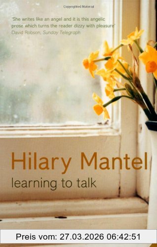 Hilary Mantel Learning To Talk, Short Stories