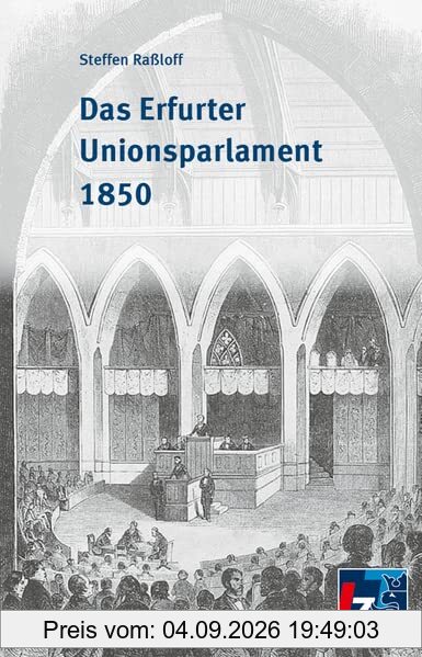 Das Erfurter Unionsparlament 1850