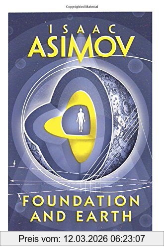 Isaac Asimov Foundation And Earth (Foundation 7)