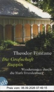 Wanderungen durch die Mark Brandenburg, Band 1: Band 1: Die Grafschaft Ruppin