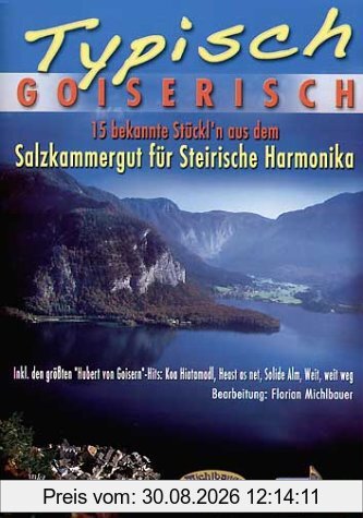 Typisch Goiserisch. Handharmonika