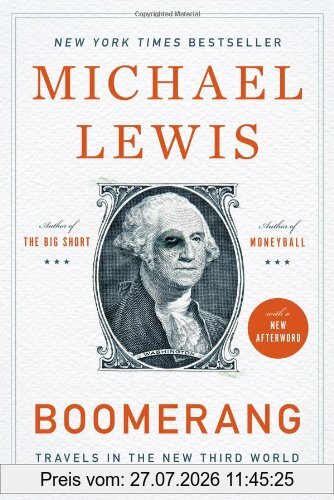Michael Lewis Boomerang, Travels In The New Third World