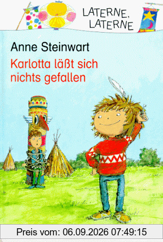 Karlotta lässt sich nichts gefallen ( Ab 6 J.)