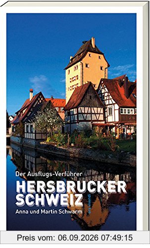Der Ausflugsverführer Hersbrucker Schweiz