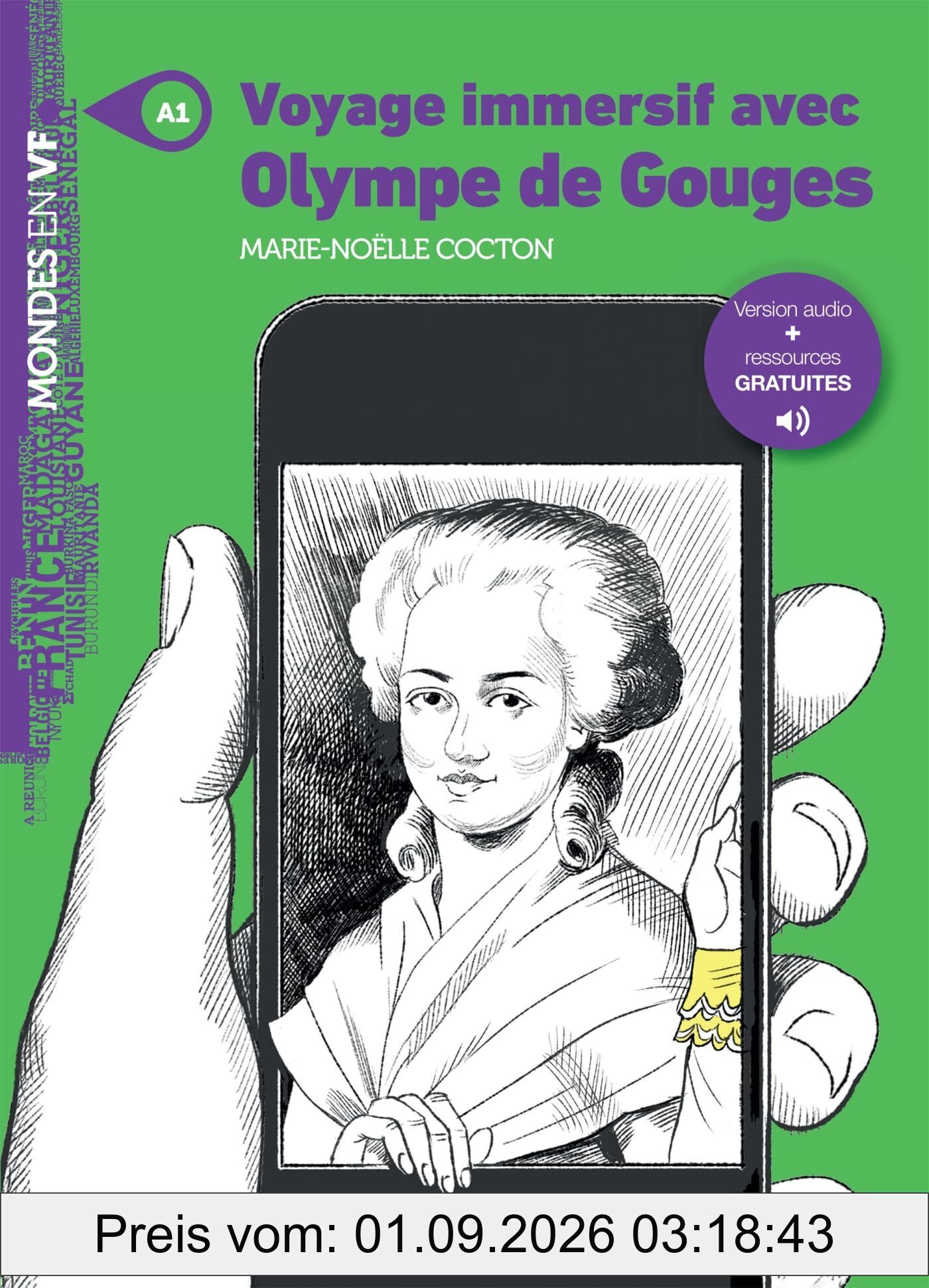 Mondes en VF - Voyage immersif avec Olympe de Gouges - Niv. A1 - Livre + audios: Niveau A1