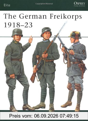 The German Freikorps 1918-23 (Elite)