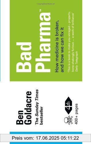 Binding : Taschenbuch, Label : Harper Collins Publ. UK, Publisher : Harper Collins Publ. UK, NumberOfItems : 1, medium : Taschenbuch, numberOfPages : 462, publicationDate : 2013-08-29, authors : Ben Goldacre, languages : english, ISBN : 000749808X