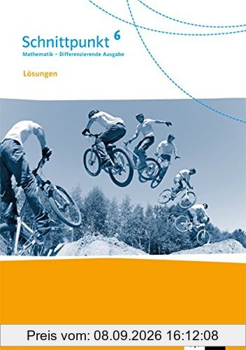 Schnittpunkt Mathematik - Differenzierende Ausgabe für Rheinland-Pfalz / Lösungen 6. Schuljahr