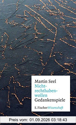 Nichtrechthabenwollen: Gedankenspiele