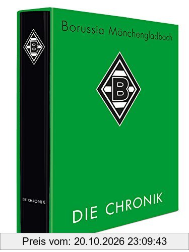 Borussia Mönchengladbach: Die Chronik